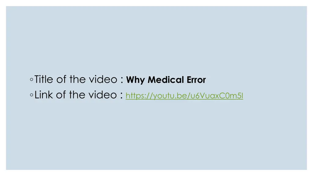 title of the video why medical error link