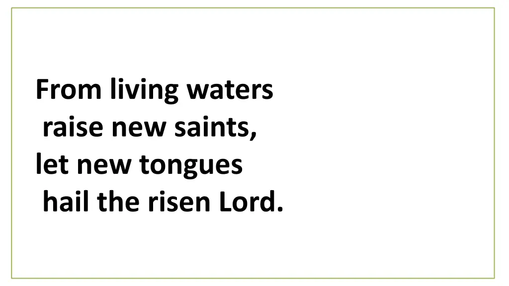 from living waters raise new saints