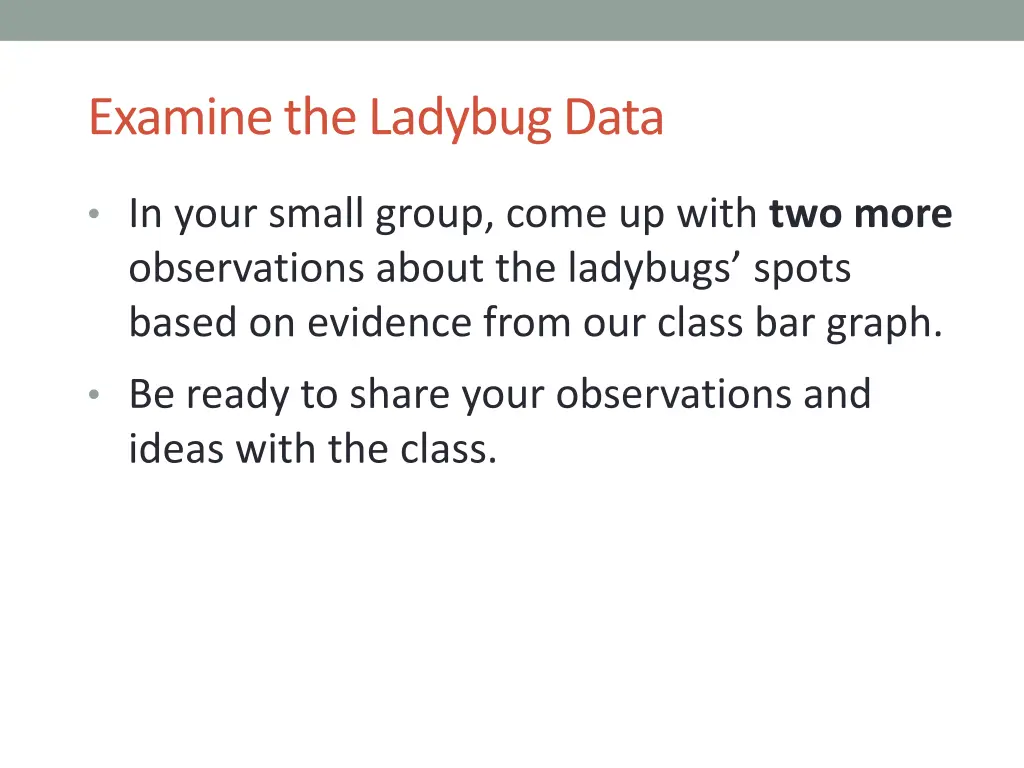 examine the ladybug data 1