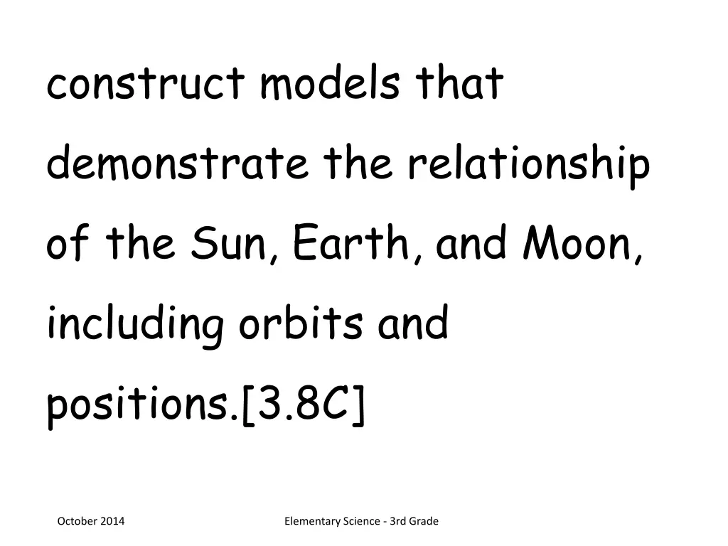 construct models that demonstrate