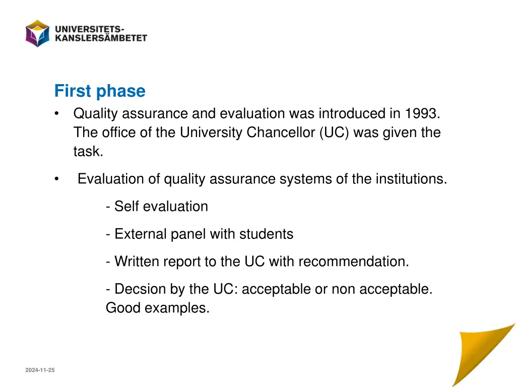 first phase quality assurance and evaluation