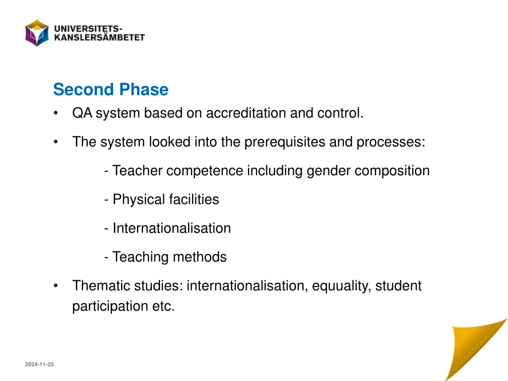 second phase qa system based on accreditation