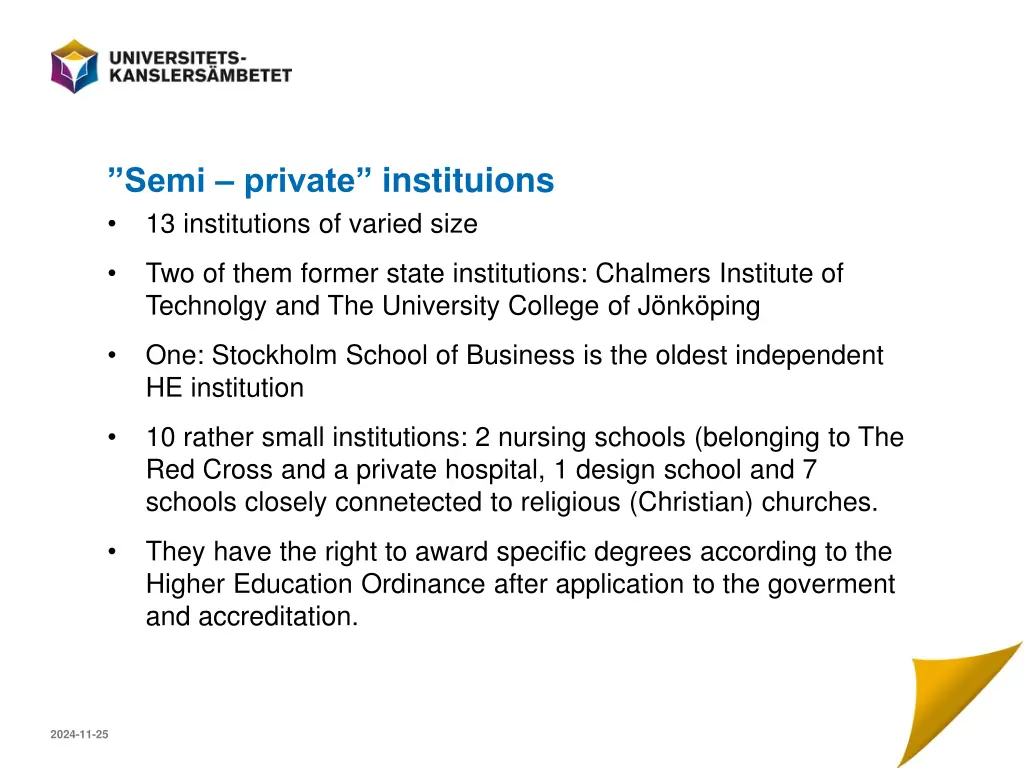 semi private instituions 13 institutions