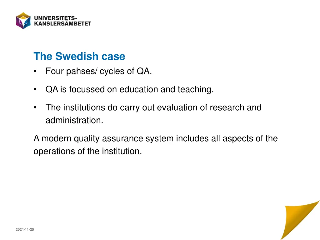 the swedish case four pahses cycles of qa