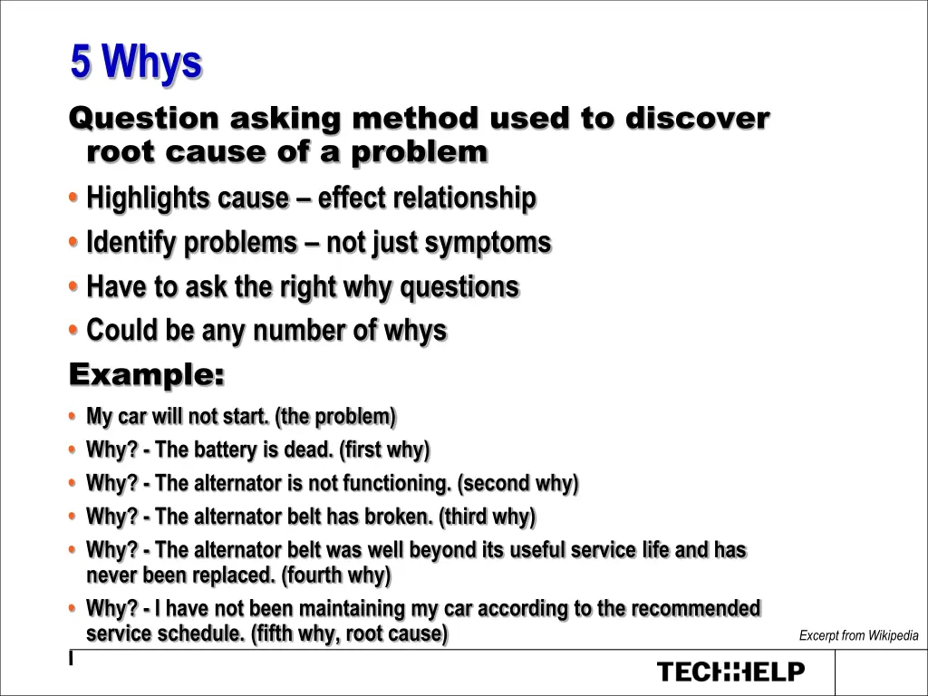 5 whys question asking method used to discover