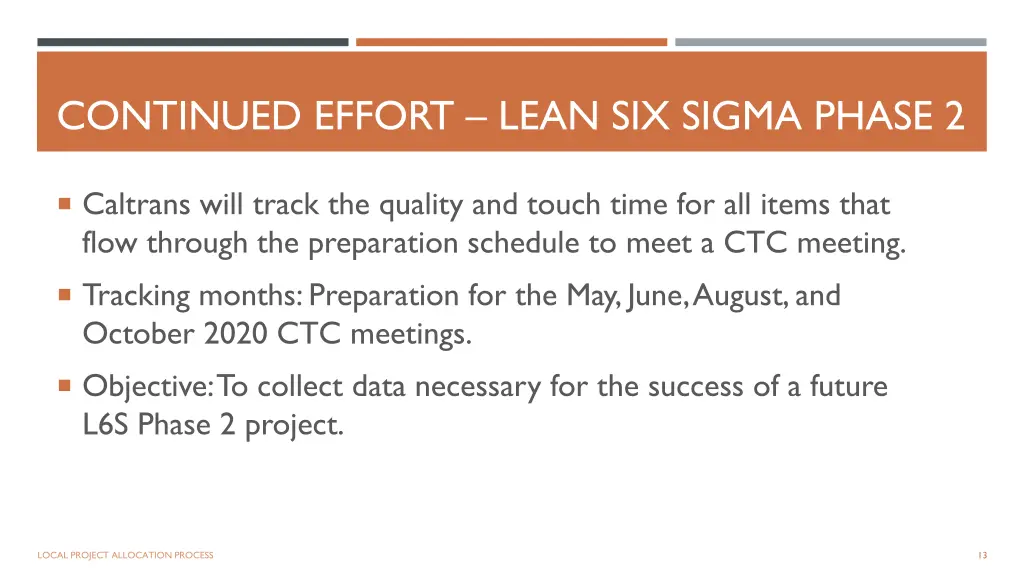 continued effort lean six sigma phase 2