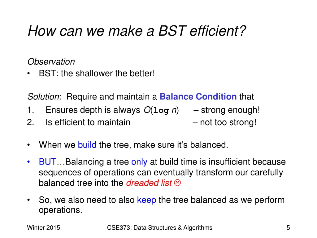 how can we make a bst efficient