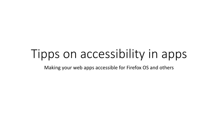 tipps on accessibility in apps