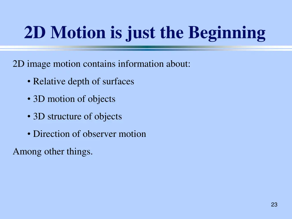 2d motion is just the beginning