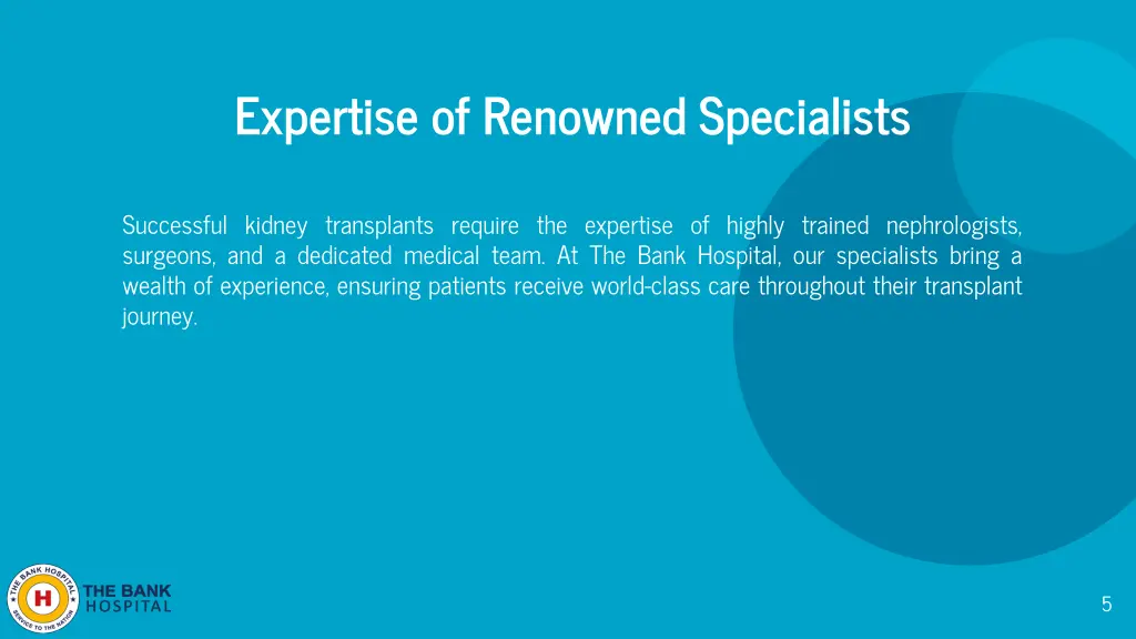 expertise of renowned specialists