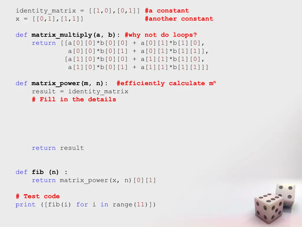 identity matrix 1 0 0 1 a constant