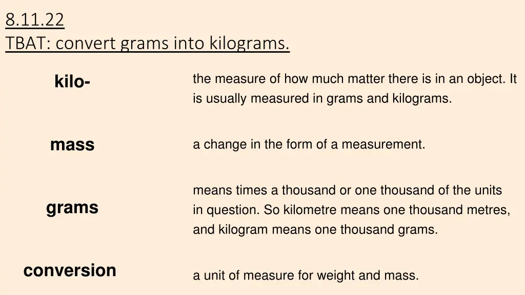 8 11 22 tbat convert grams into kilograms 2