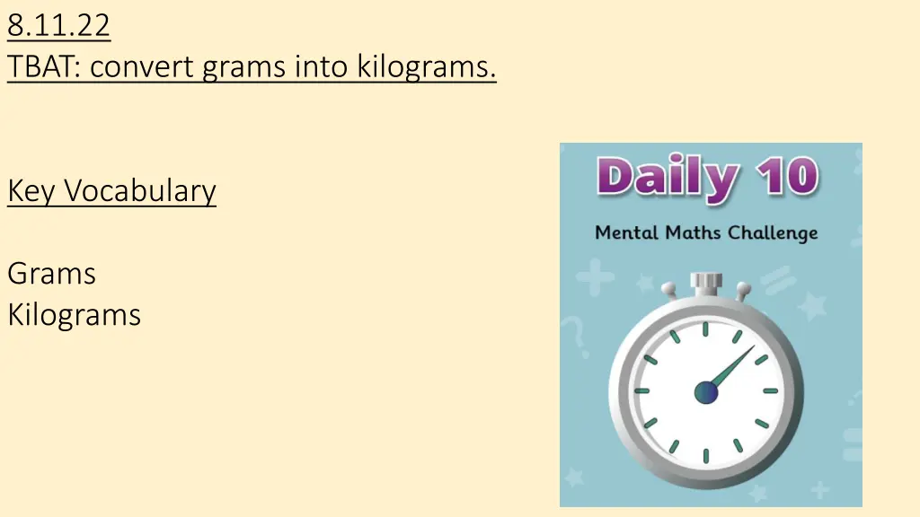 8 11 22 tbat convert grams into kilograms