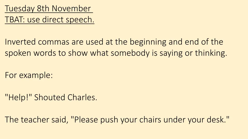 tuesday 8th november tbat use direct speech 3