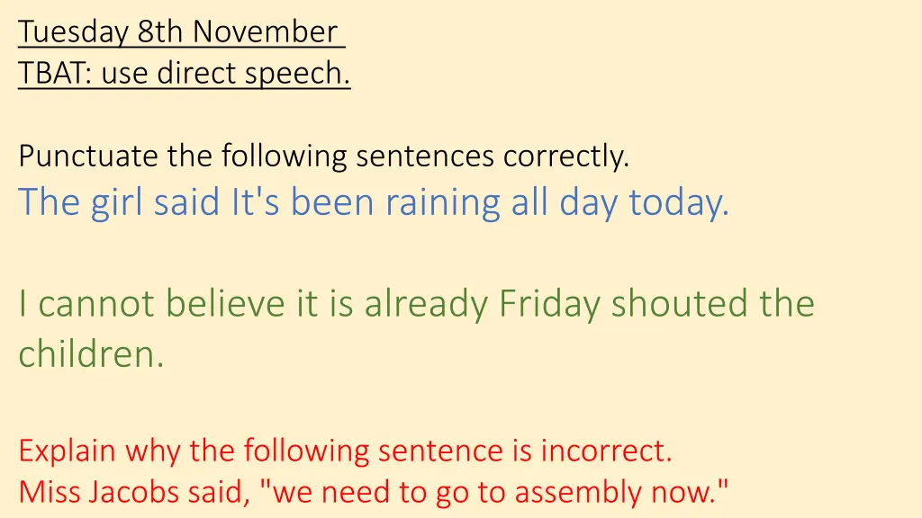 tuesday 8th november tbat use direct speech 7