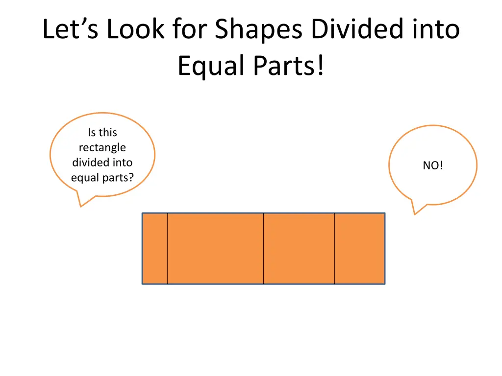 let s look for shapes divided into equal parts 2