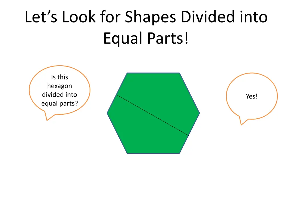 let s look for shapes divided into equal parts 5