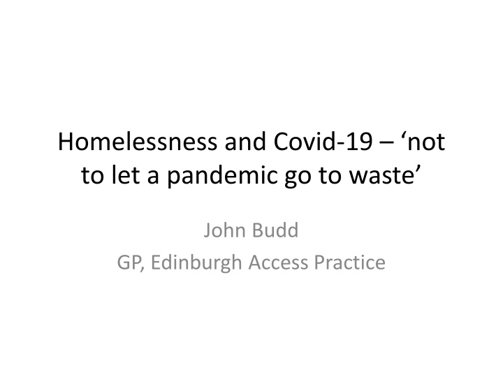 homelessness and covid 19 not to let a pandemic