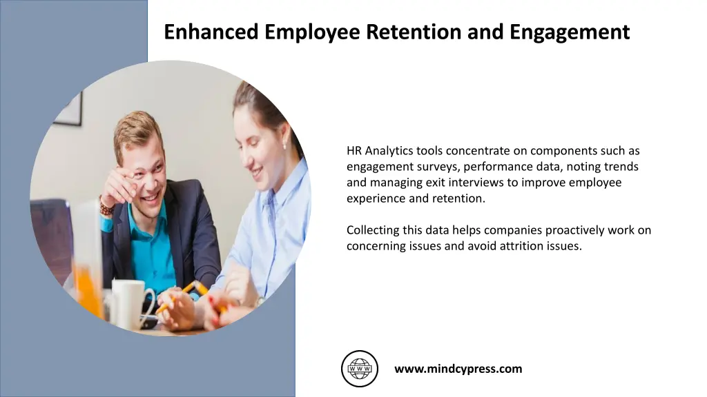 enhanced employee retention and engagement