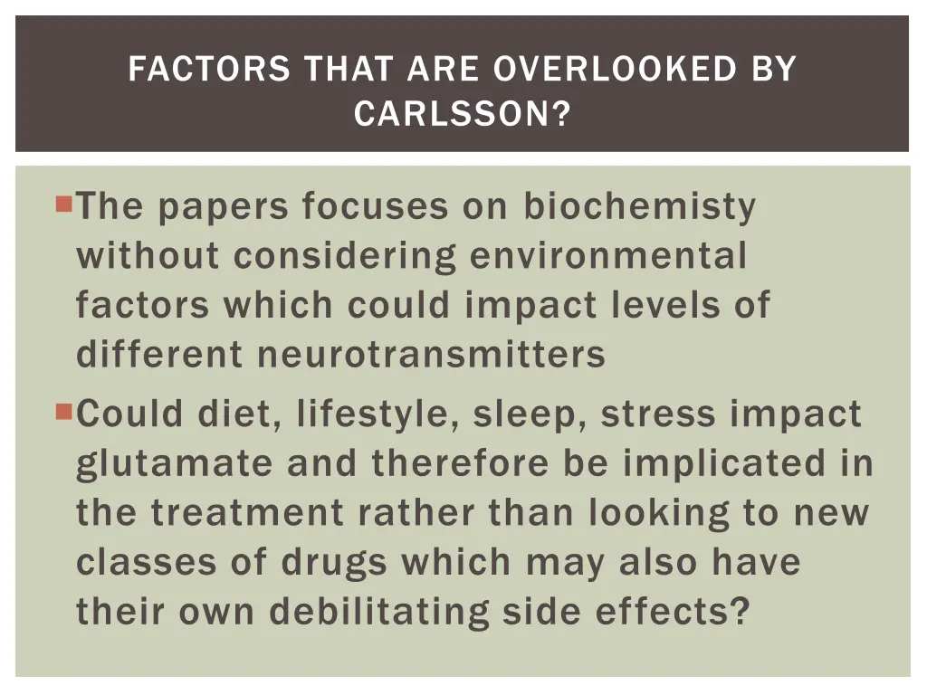 factors that are overlooked by carlsson