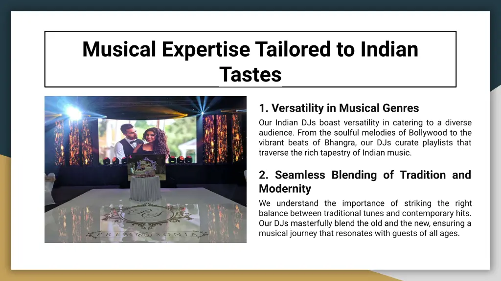 musical expertise tailored to indian tastes