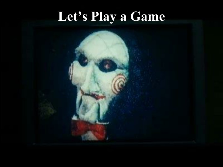 let s play a game