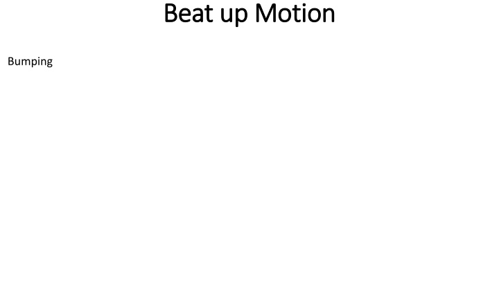 beat up motion beat up motion