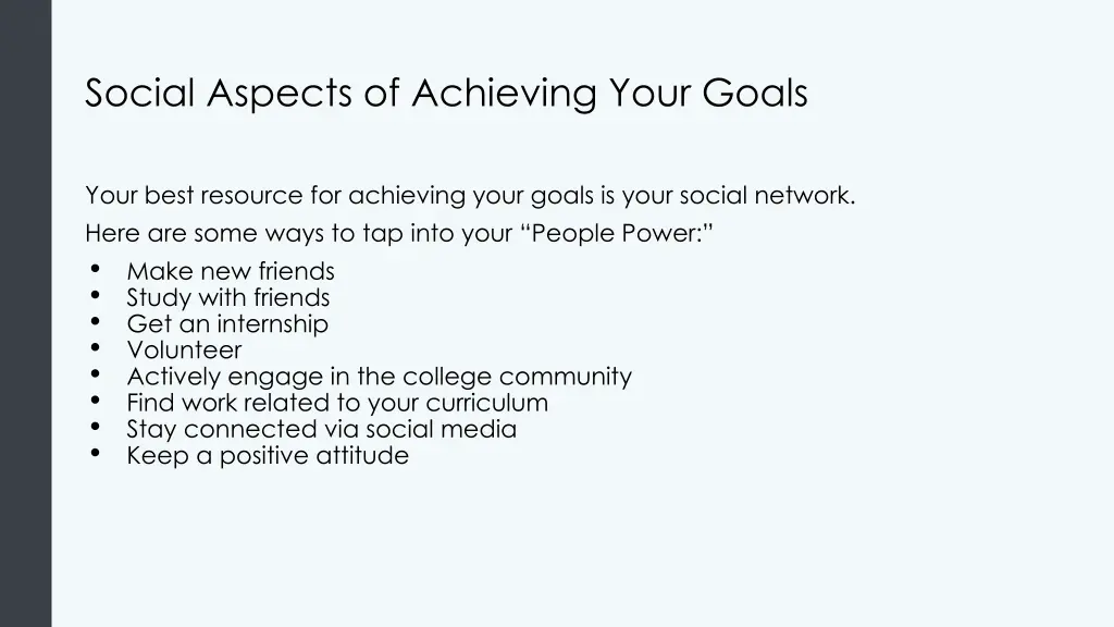 social aspects of achieving your goals