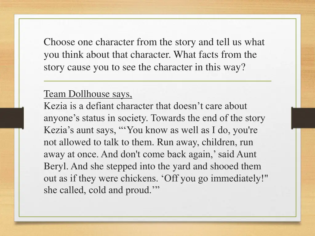 choose one character from the story and tell 2