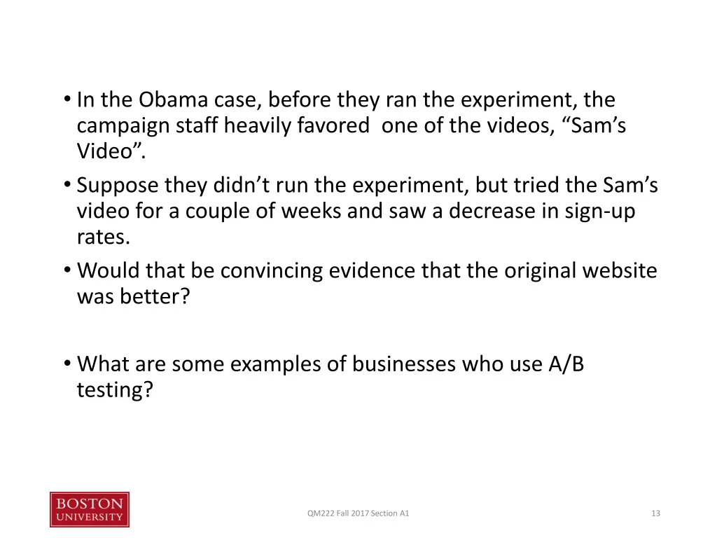 in the obama case before they ran the experiment