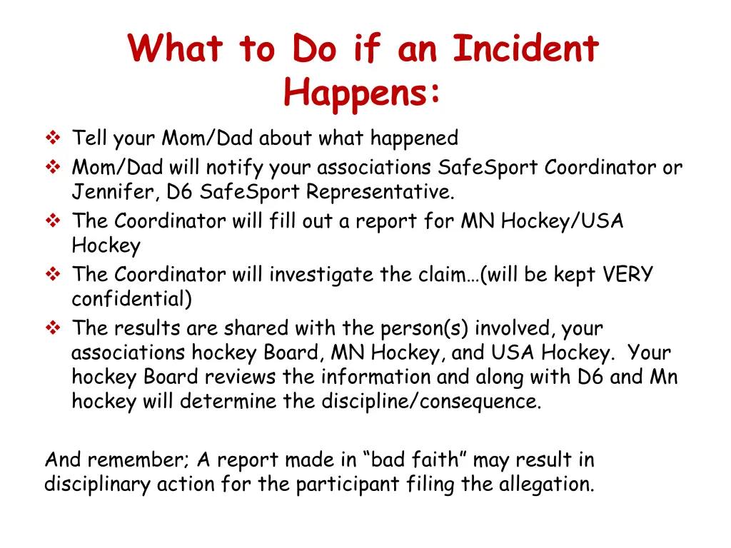 what to do if an incident happens tell your