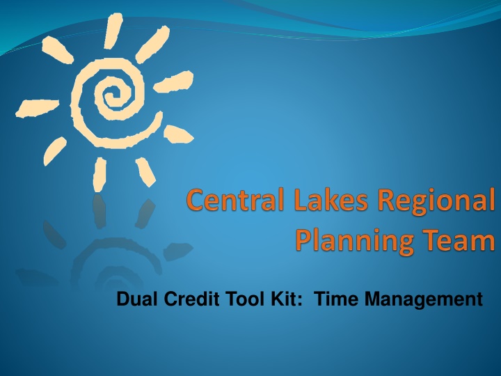 dual credit tool kit time management