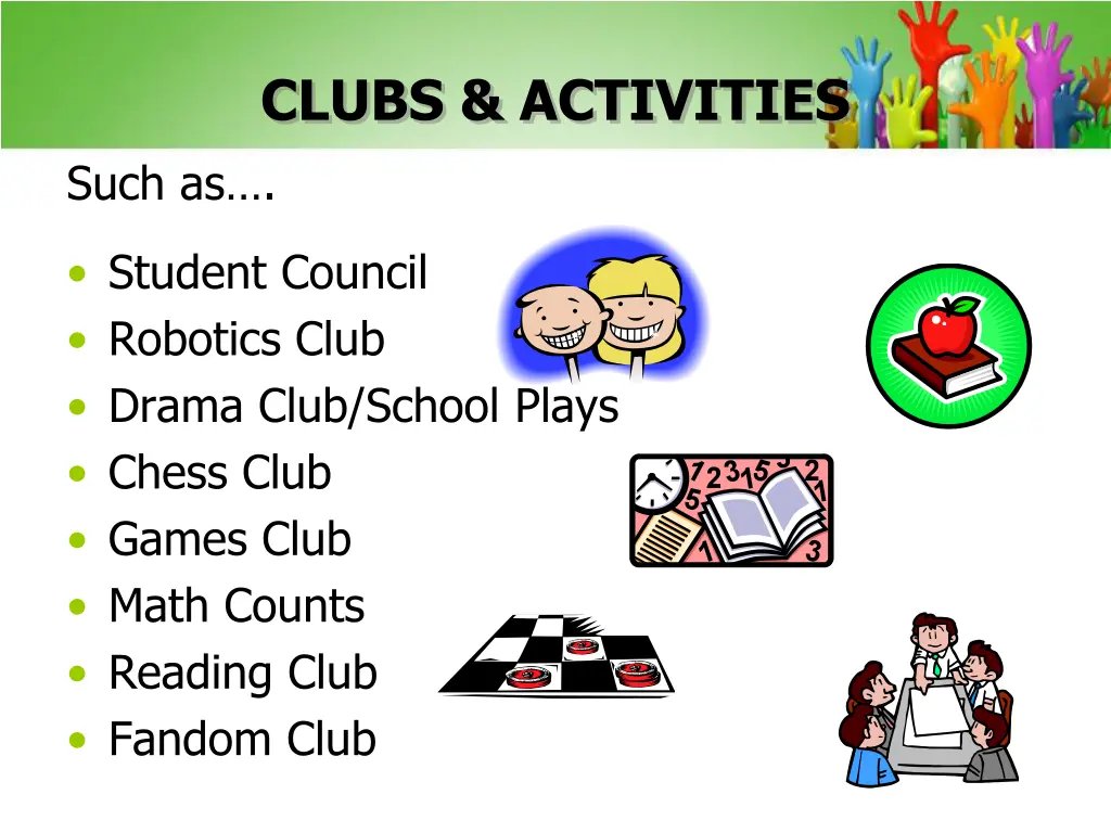 clubs activities such as