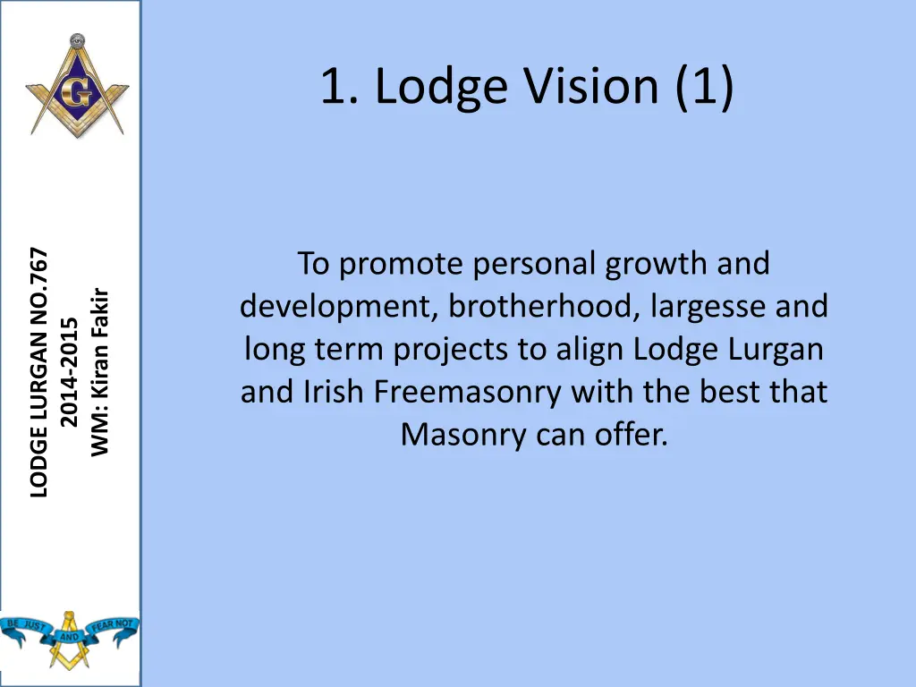 1 lodge vision 1