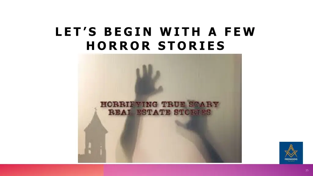 let s begin with a few horror stories