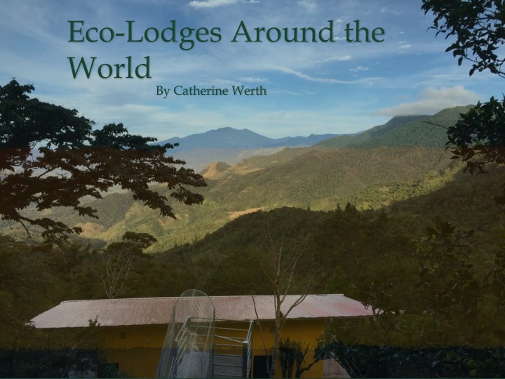 eco lodges around the world by catherine werth