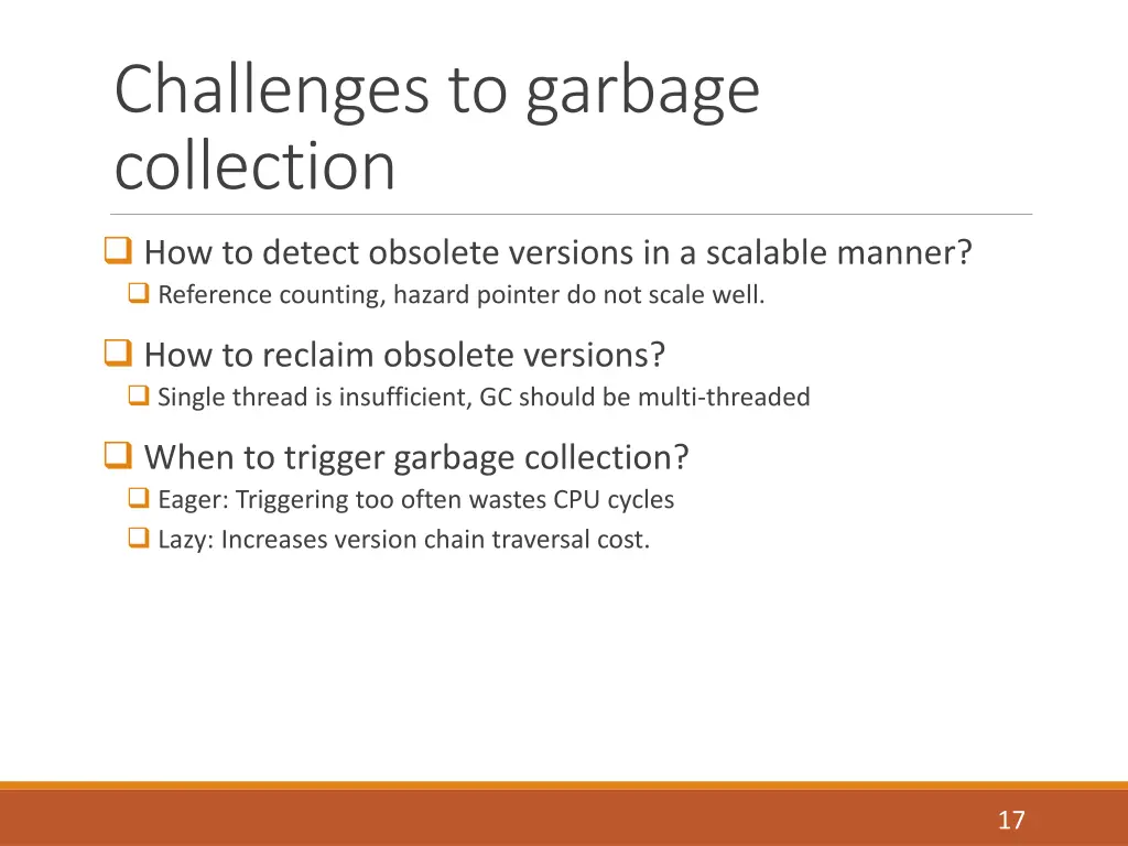 challenges to garbage collection