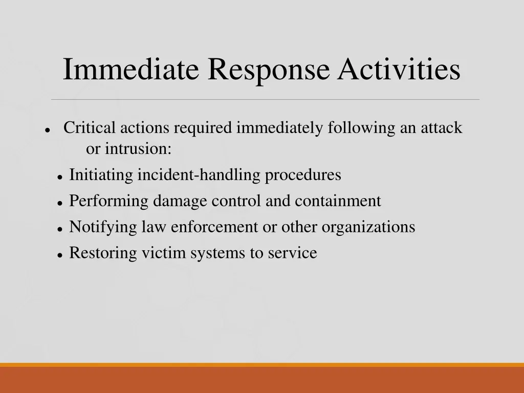 immediate response activities