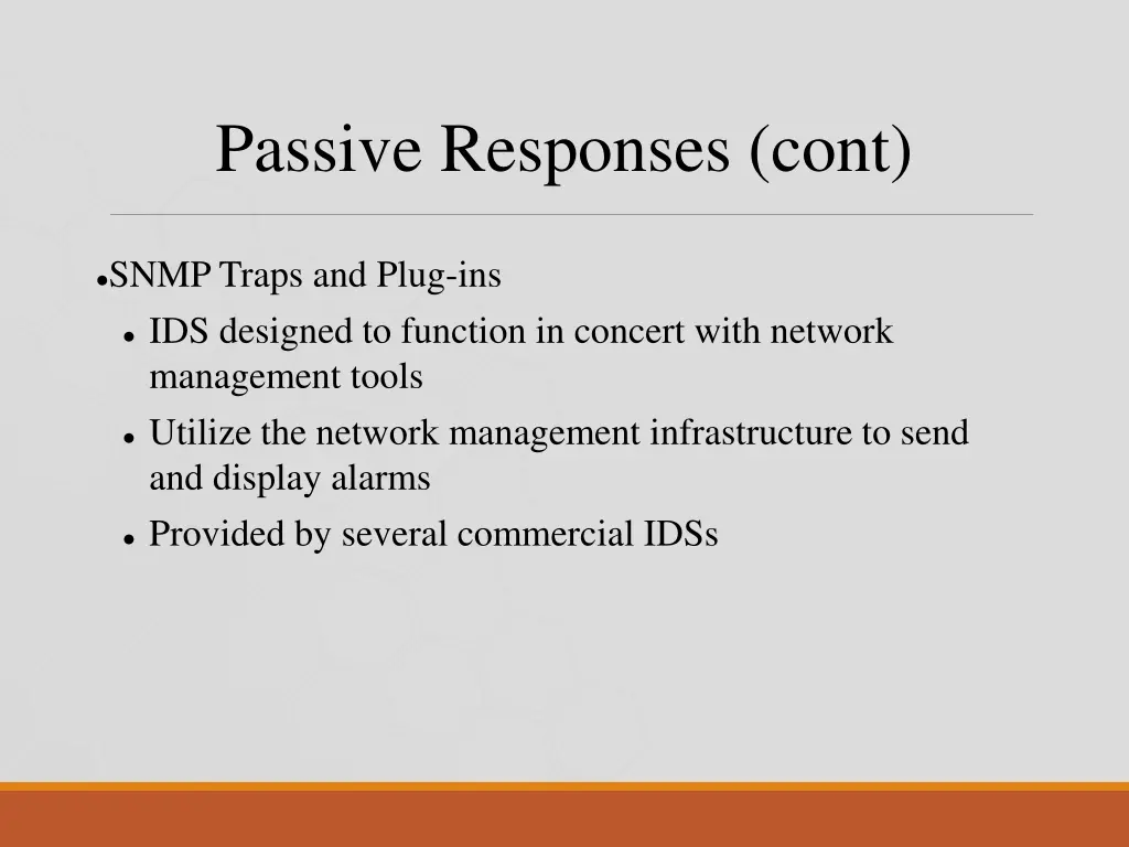 passive responses cont