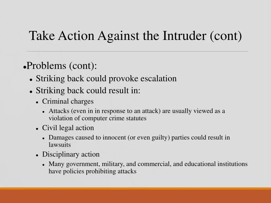 take action against the intruder cont