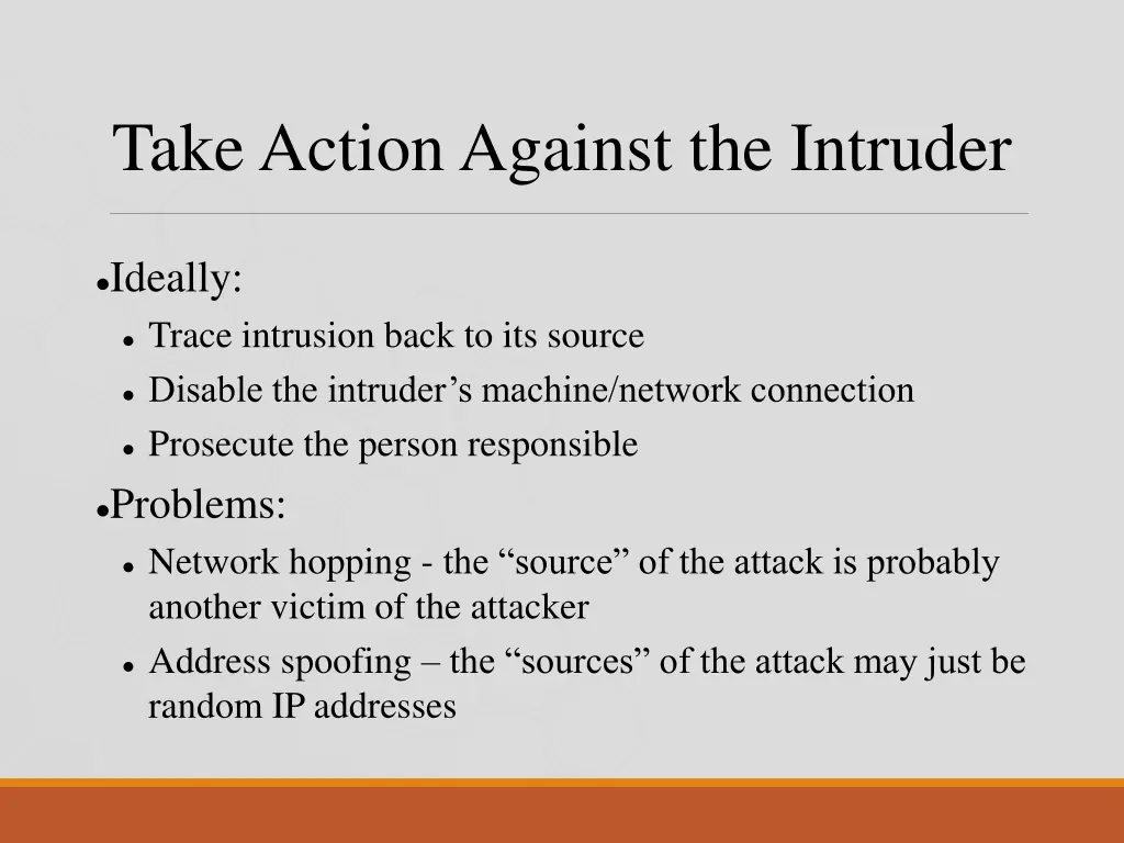 take action against the intruder