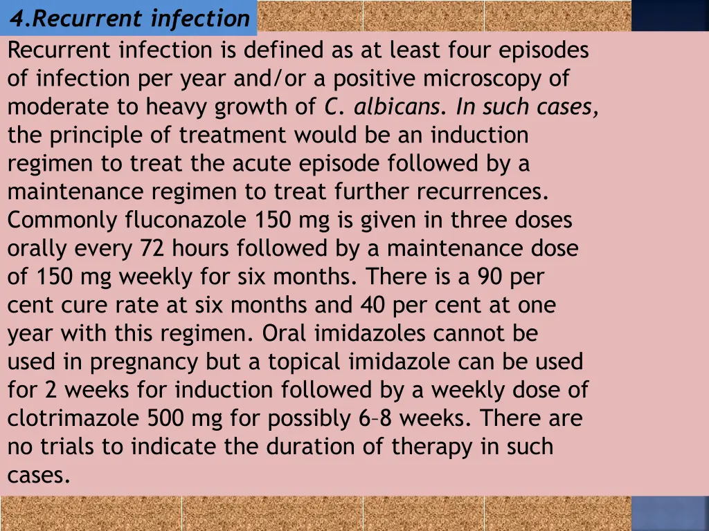4 recurrent infection