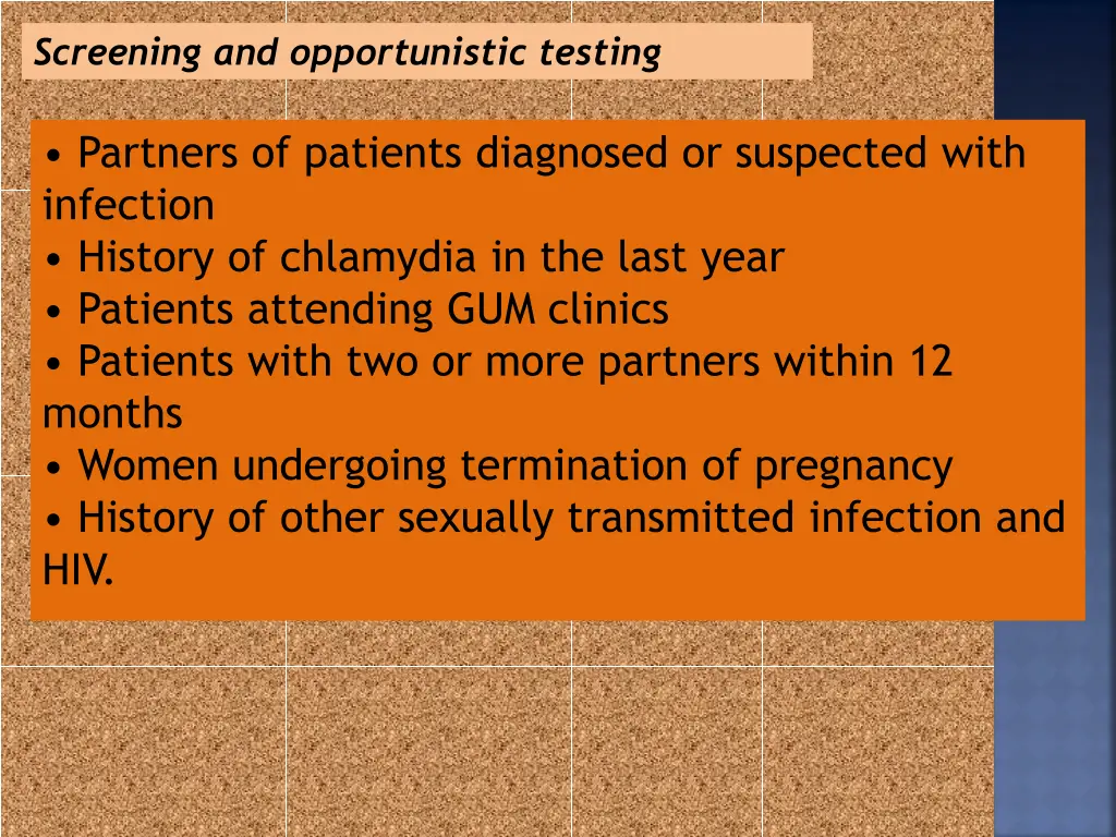 screening and opportunistic testing
