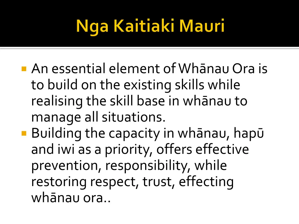 an essential element of wh nau ora is to build