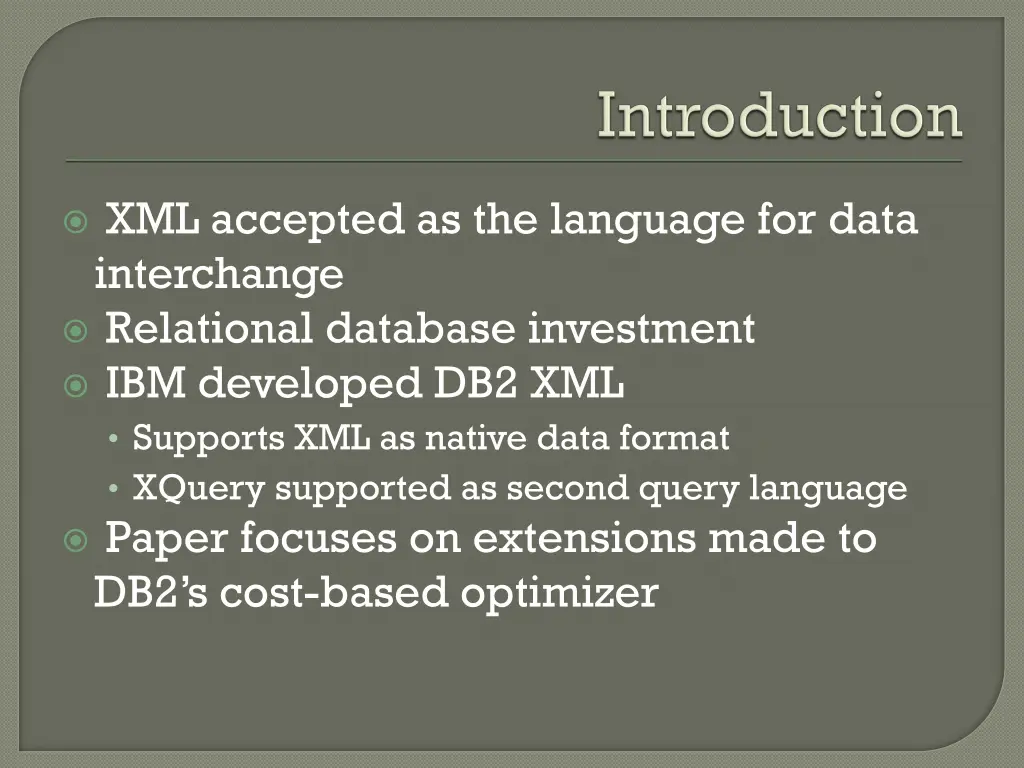 xml accepted as the language for data interchange