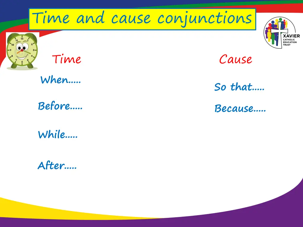 time and cause conjunctions