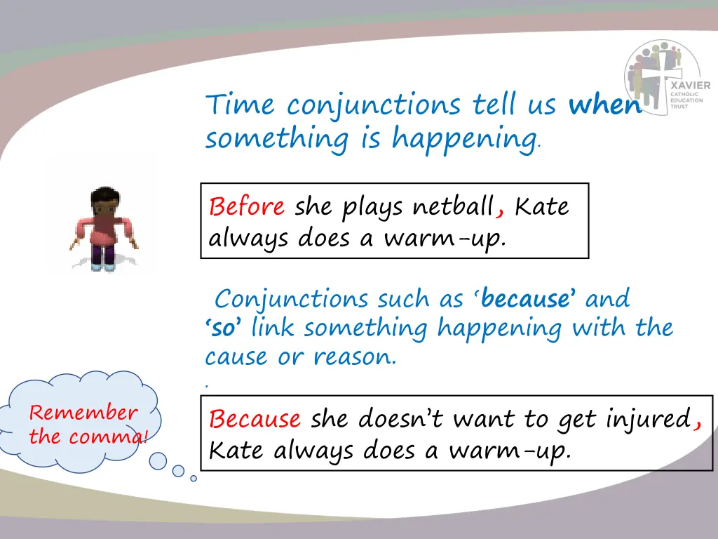 time conjunctions tell us when something