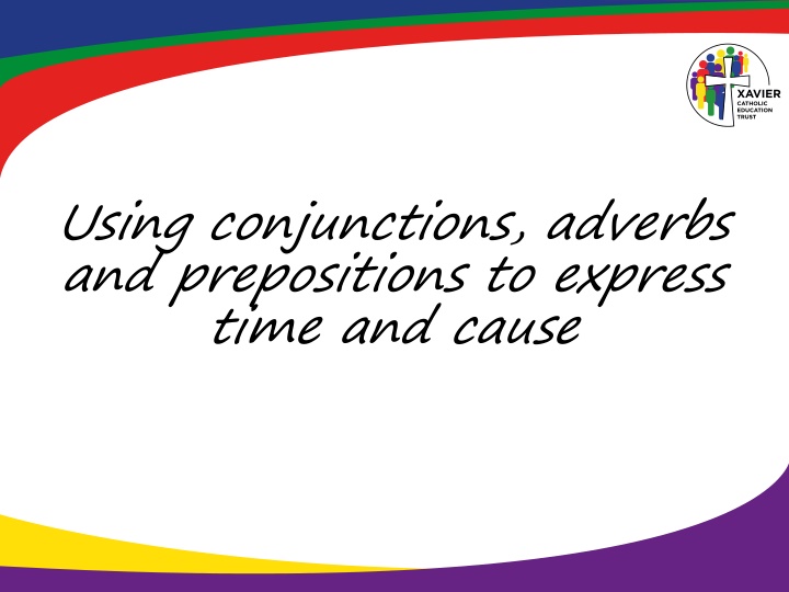 using conjunctions adverbs and prepositions