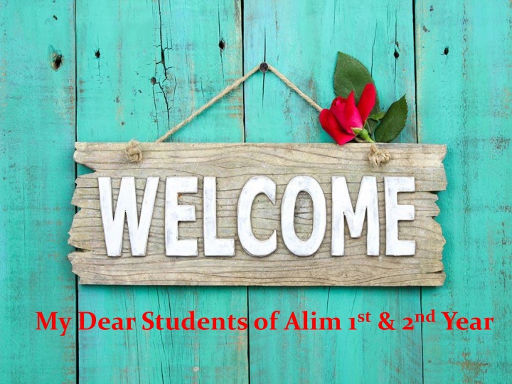 my dear students of alim 1 st 2 nd year