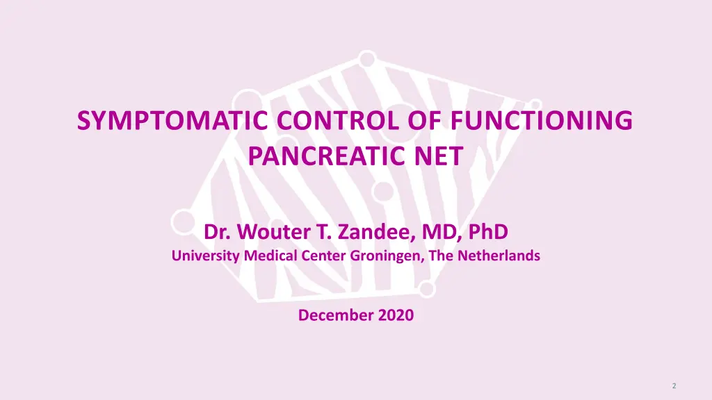 symptomatic control of functioning pancreatic net